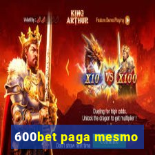 600bet paga mesmo